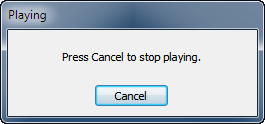 Click Cancel to stop playing sound